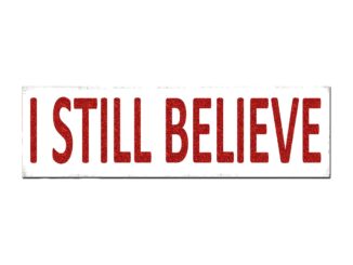 i-still-believe-simple-red-text-on-white